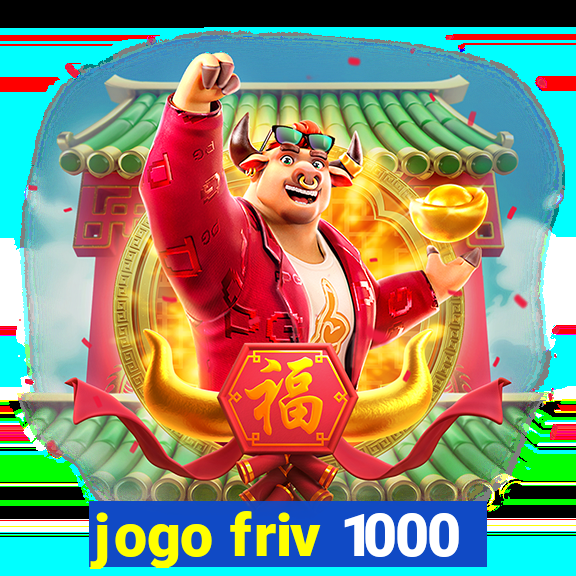 jogo friv 1000